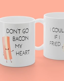 2-pak Krus med tryk - Don&apos;t Go Bacon My Heart. I Couldn&apos;t If I Fried
